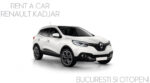 Rent A Car Bucuresti Otopeni Renault Kadjar ( Oferta 2021 )