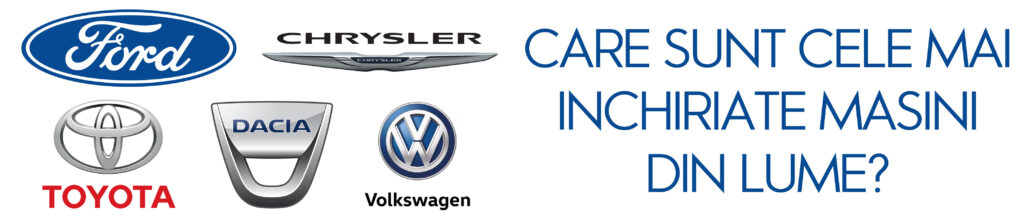 Care sunt cele mai inchiriate masini din lume?