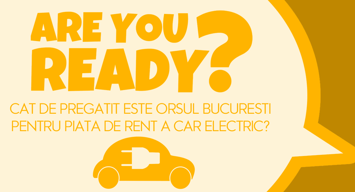 Este pregatita piata de rent a car din Bucuresti pentru autovehiculele electrice?