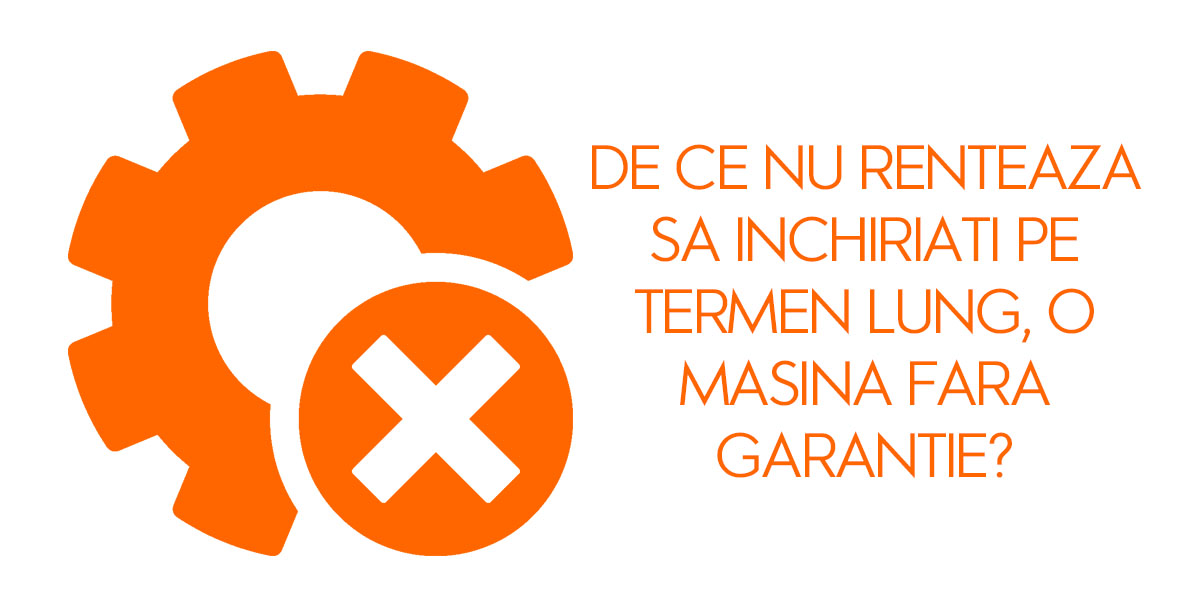 De ce nu renteaza sa inchiriati pe termen lung, o masina fara garantie?