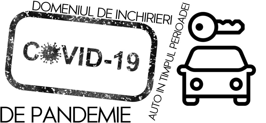Domeniul de inchirieri auto in timpul perioadei de pandemie