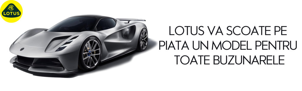 Lotus lanseaza un model pentru toate buzunarele