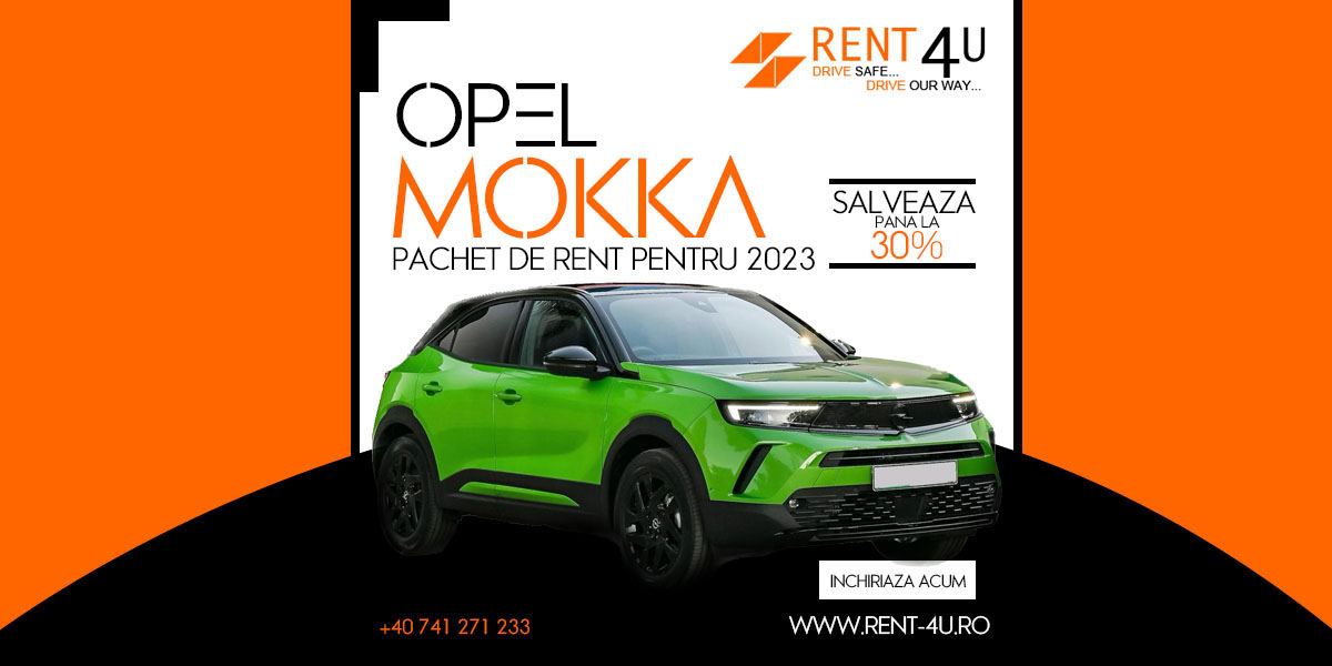 Rent a car Opel Mokka in Bucuresti si Otopeni ( actualizat in 2023 )