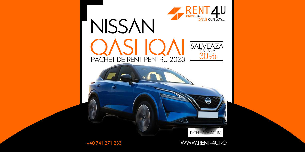 Nissan Qasqai si Rent a car in 2023 | Otopeni si Bucuresti