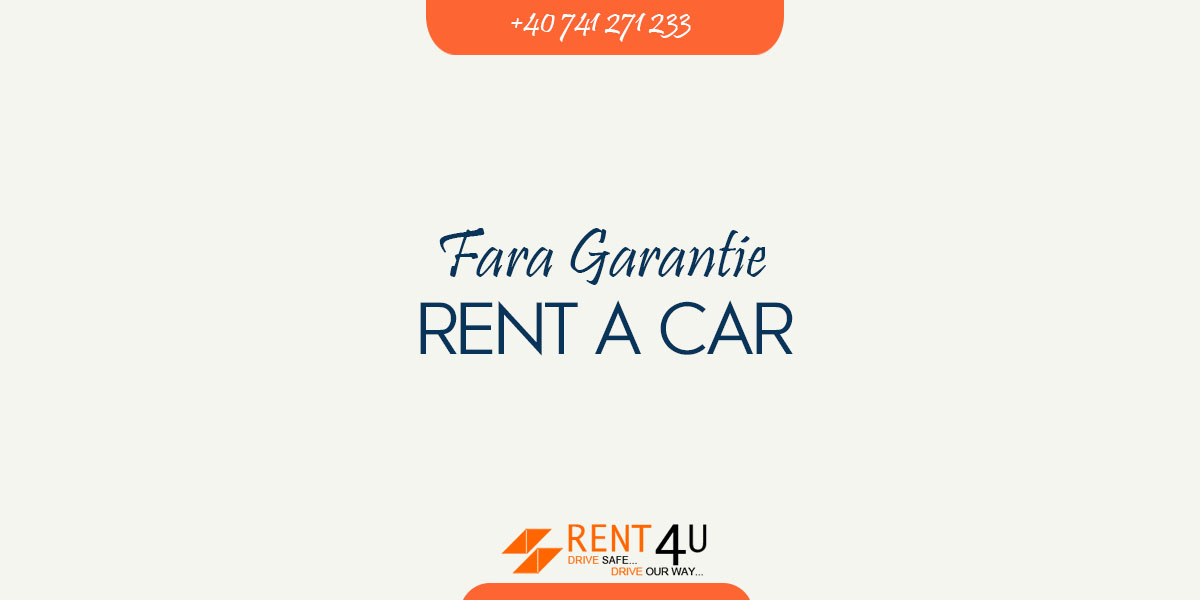 Fara garantie | Inchirieri auto | Rent a car Bucuresti Otopeni