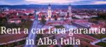 Singura Firma Cu Rent A Car Fara Garantie In Alba Iulia