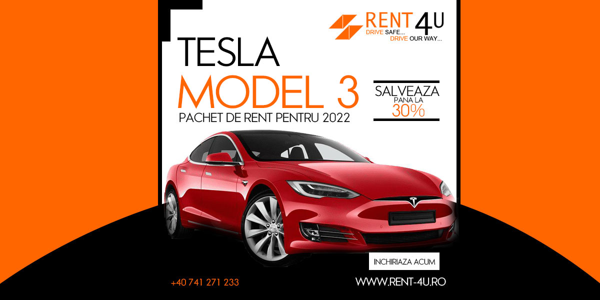 Pachetul de rent a car la Tesla Model 3 ( 2023 ) Otopeni si Bucuresti