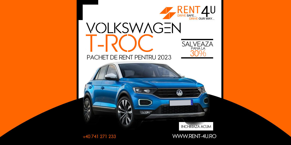 Rent a car Volkswagen T-Roc in Bucuresti si Otopeni ( 2023 )