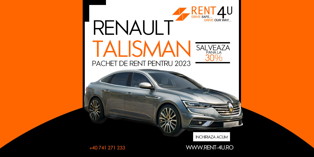Rent a car la Renault Talisman in 2023 | Bucuresti si Otopeni