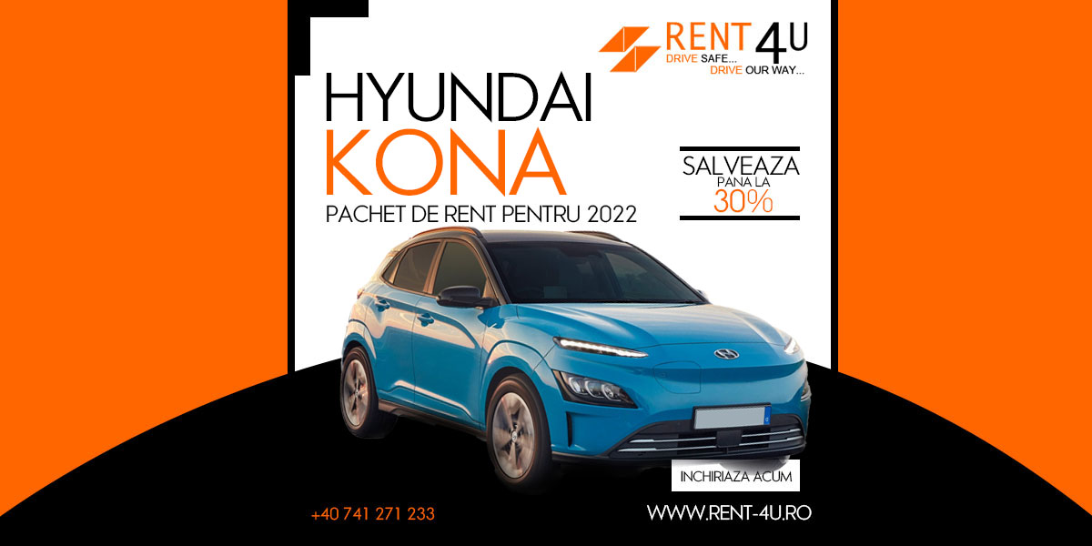 Rent a car electric la Hyundai Kona | Bucuresti Otopeni ( anul 2023 )